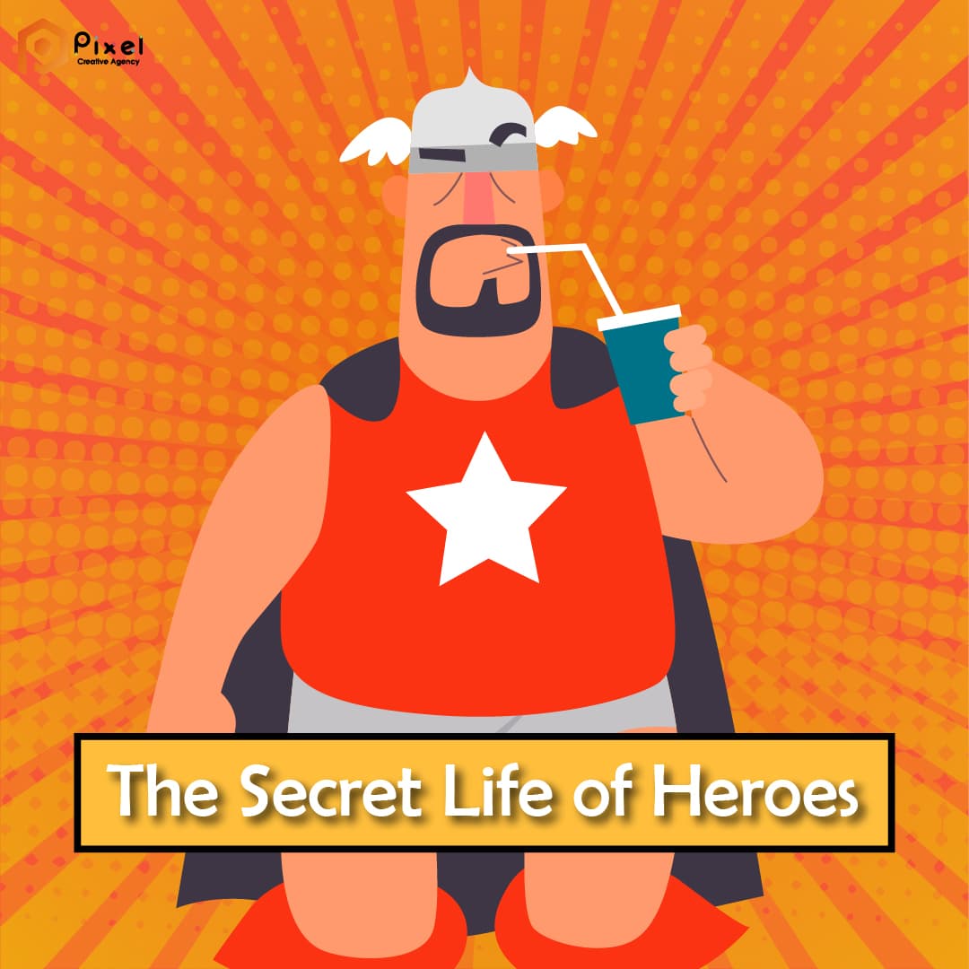 The Secret Life of Heroes