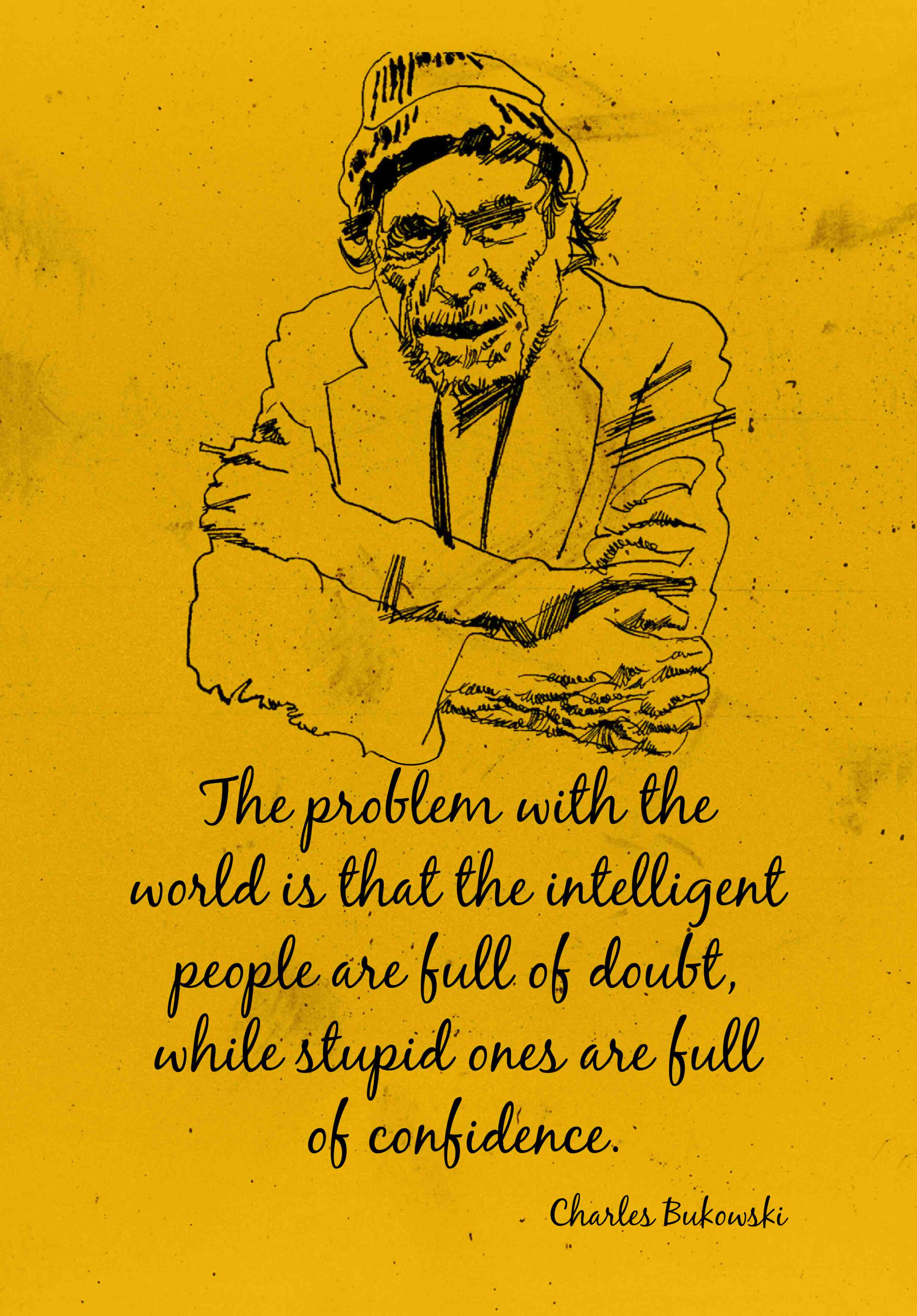 "They Say" — Bukowski