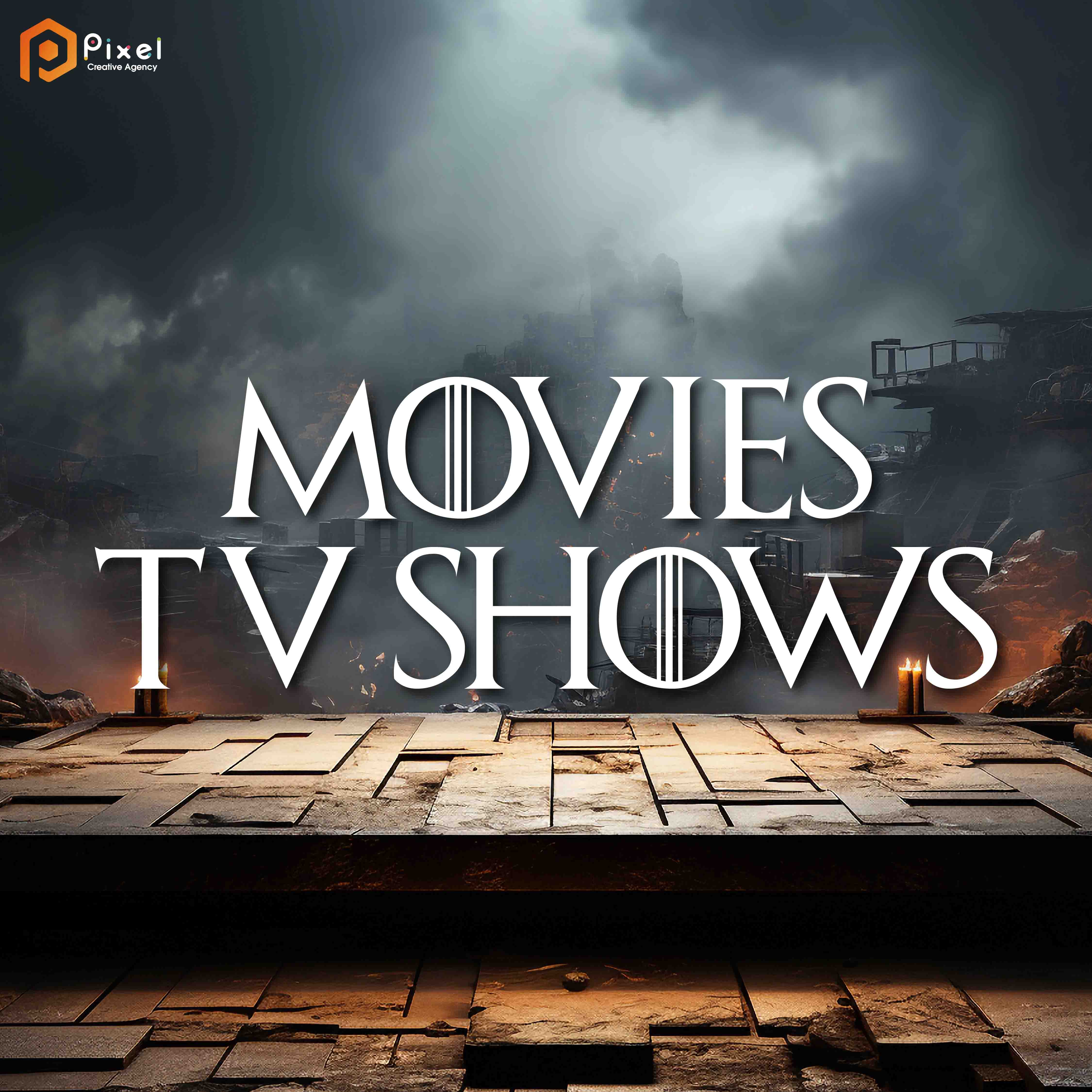 Movies / TV Shows